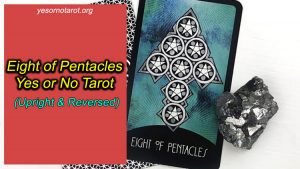 eight of pentacles yes no meanings
