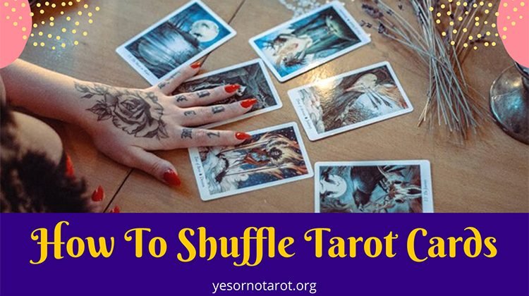 methods to shuffle a tarot deck