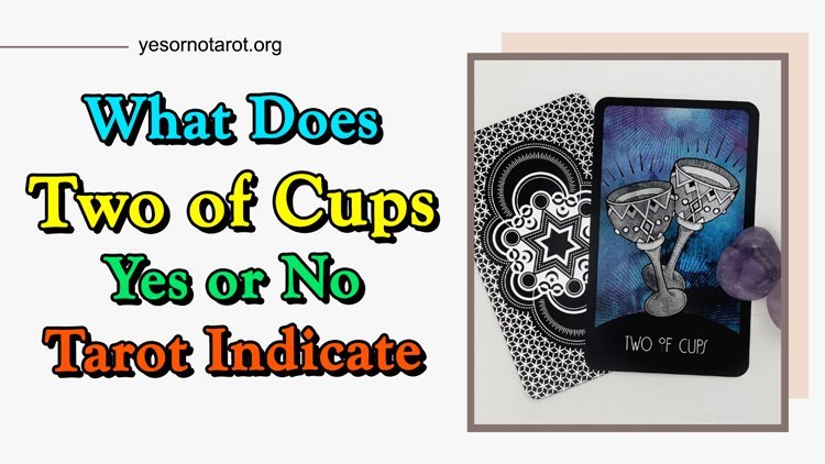 two of cups yes no meanings