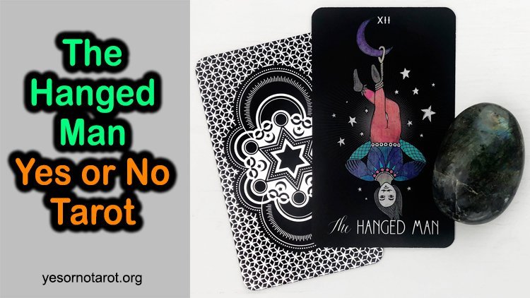 The Hanged Man Yes Or No Tarot Is It A Bad Luck Card