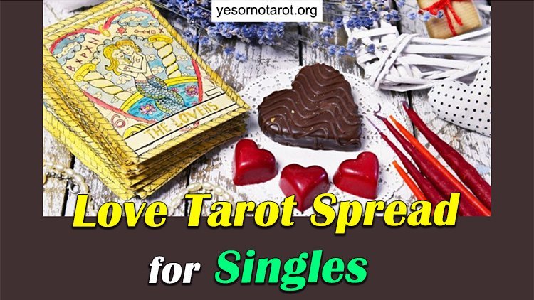 love tarot spread for singles